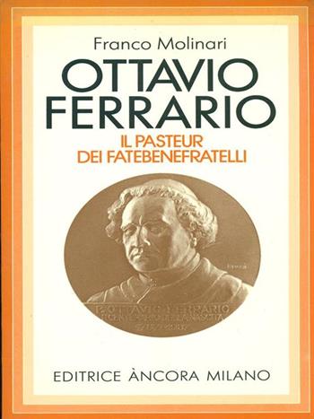 Ottavio Ferrario - Franco Molinari - Libro Ancora | Libraccio.it