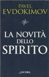 La novità dello spirito. Studi di spiritualità