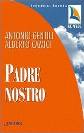 Padre nostro. Mistagogia della Preghiera del Signore
