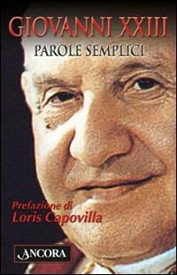 Parole semplici - Fondazione per le Scienze Religiose Giovanni XXIII - Libro Ancora 2000, Minuscoli | Libraccio.it