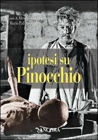 Ipotesi su Pinocchio - Alessandro Gnocchi, Mario Palmaro - Libro Ancora 2001, Riletture | Libraccio.it