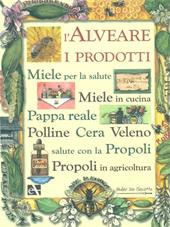 L'alveare. I prodotti