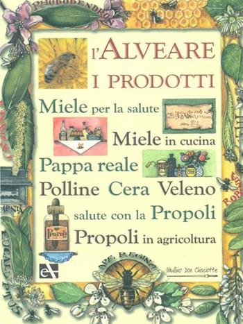 L'alveare. I prodotti  - Libro Mulino Don Chisciotte 2007 | Libraccio.it