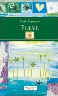 Poesie. Emily Dickinson  - Libro Mulino Don Chisciotte 2005, Fragole e farfalle | Libraccio.it