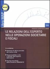 Le relazioni dell'esperto nelle operazioni societarie e fiscali