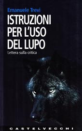 Istruzioni per l'uso del lupo