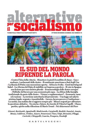 Alternative per il socialismo. Vol. 70: Il sud del mondo riprende la parola  - Libro Castelvecchi 2023 | Libraccio.it