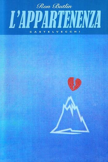 L'appartenenza - Ron Butlin - Libro Castelvecchi 2009, Narrativa | Libraccio.it