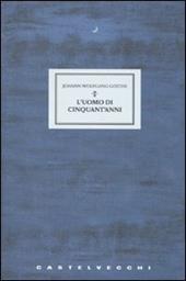 L'uomo di cinquant'anni. Tre racconti