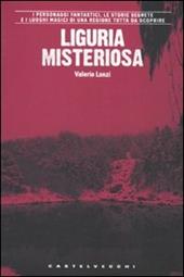 Liguria misteriosa