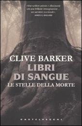 Le stelle della morte. Libri di sangue