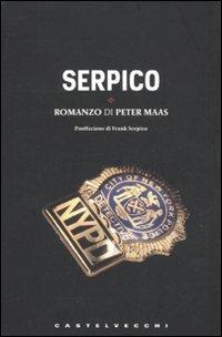 Serpico - Peter Maas - Libro Castelvecchi 2011, Le torpedini | Libraccio.it