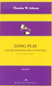 Long play e altri volteggi della puntina