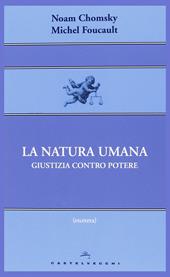 La natura umana. Giustizia contro potere