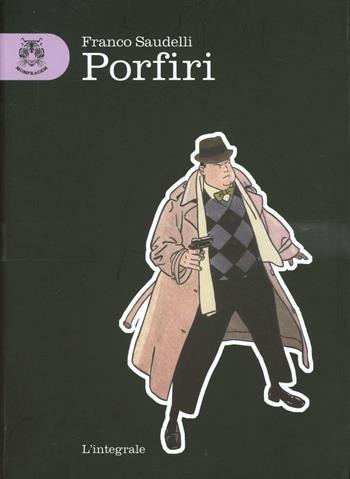 Porfiri. Ediz. integrale - Franco Saudelli - Libro Mompracem 2012, Kampilan | Libraccio.it