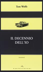 Il decennio dell'io