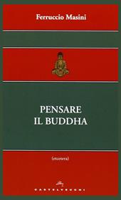 Pensare il Buddha