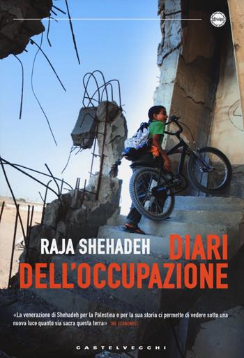Diari dell'occupazione - Raja Shehadeh - Libro Castelvecchi 2014, Diwan | Libraccio.it