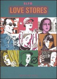 Love stores - Elfo - Libro Coconino Press 2005 | Libraccio.it