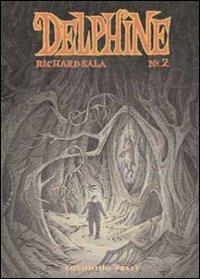 Delphine. Vol. 2 - Richard Sala - Libro Coconino Press 2008, Ignatz | Libraccio.it