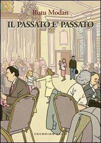 Il passato è passato - Rutu Modan - Libro Coconino Press 2008, Coconino cult | Libraccio.it