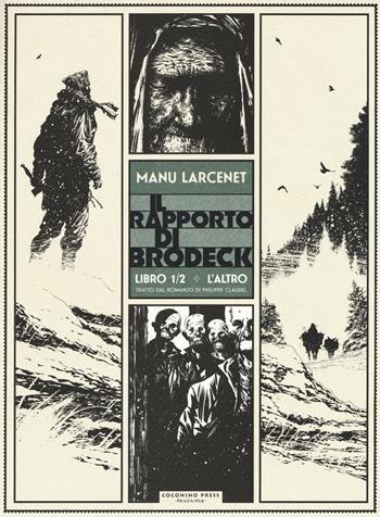 L' altro. Il rapporto di Brodeck. Vol. 1 - Manu Larcenet - Libro Coconino Press 2016, Coconino cult | Libraccio.it