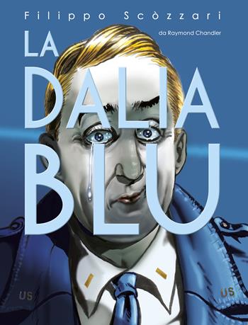 La dalia blu - Filippo Scòzzari, Raymond Chandler - Libro Coconino Press 2024, Coconino cult | Libraccio.it