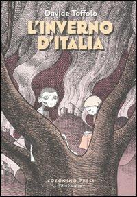 L' inverno d'Italia - Davide Toffolo - Libro Coconino Press 2010, Coconino cult | Libraccio.it