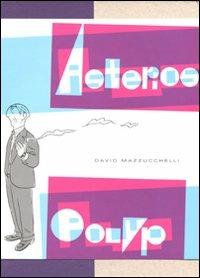 Asterios polyp - David Mazzucchelli - Libro Coconino Press 2011 | Libraccio.it