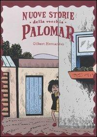 Nuove storie della vecchia Palomar - Gilbert Hernandez - Libro Coconino Press 2010 | Libraccio.it