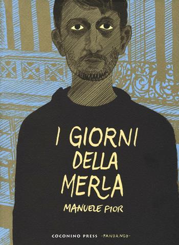I giorni della merla - Manuele Fior - Libro Coconino Press 2016, Maschera nera | Libraccio.it