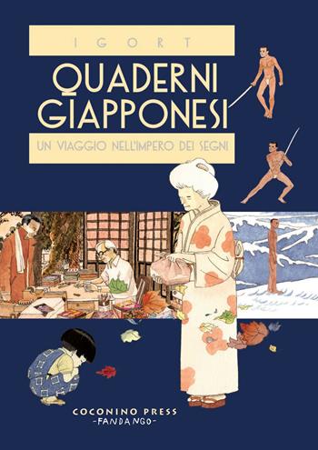 Quaderni giapponesi - Igort - Libro Coconino Press 2015, Progetto 900 | Libraccio.it
