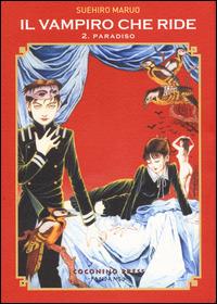 Il vampiro che ride. Vol. 2: Paradiso. - Suehiro Maruo - Libro Coconino Press 2014, Manga fantastico | Libraccio.it