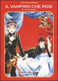 Il vampiro che ride. Vol. 2: Paradiso - Suehiro Maruo - Libro Coconino Press 2014, Manga fantastico | Libraccio.it