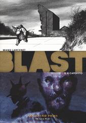 Blast. Vol. 3: A capofitto.