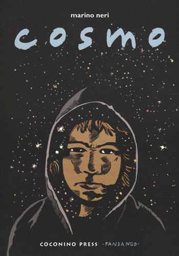 Cosmo - Marino Neri - Libro Coconino Press 2016, Coconino cult | Libraccio.it