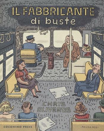 Il fabbricante di buste - Chris Oliveros - Libro Coconino Press 2016, Coconino cult | Libraccio.it