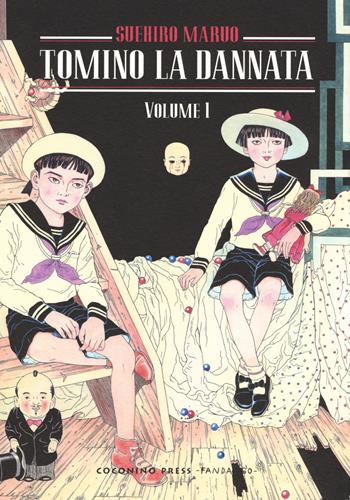 Tomino la dannata. Vol. 1 - Suehiro Maruo - Libro Coconino Press 2017, Coconino cult | Libraccio.it