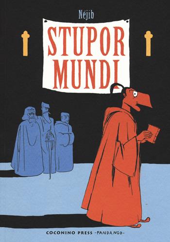 Stupor mundi - Nejib - Libro Coconino Press 2017, Coconino cult | Libraccio.it