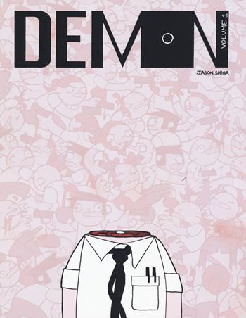 Demon. Vol. 1 - Jason Shiga - Libro Coconino Press 2018, Coconino warp | Libraccio.it
