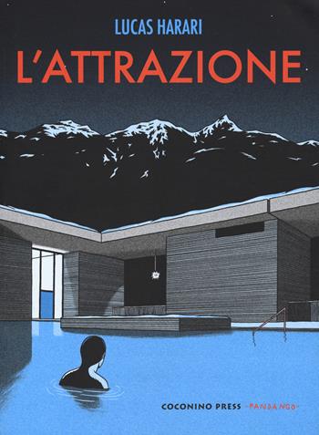 L'attrazione - Lucas Harari - Libro Coconino Press 2018, Coconino cult | Libraccio.it