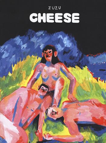 Cheese - Zuzu - Libro Coconino Press 2019, Coconino cult | Libraccio.it