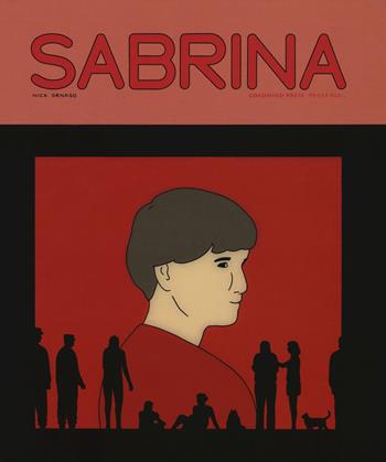Sabrina - Nick Drnaso - Libro Coconino Press 2018, Coconino warp | Libraccio.it