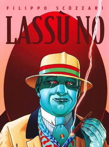 Lassù no - Filippo Scòzzari - Libro Coconino Press 2019, Coconino cult | Libraccio.it