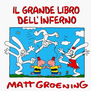 Il grande libro dell'inferno - Matt Groening - Libro Coconino Press 2019, Coconino warp | Libraccio.it