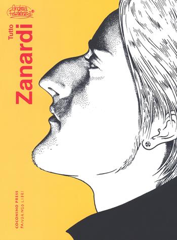 Tutto Zanardi - Andrea Pazienza - Libro Coconino Press 2018, Coconino cult | Libraccio.it