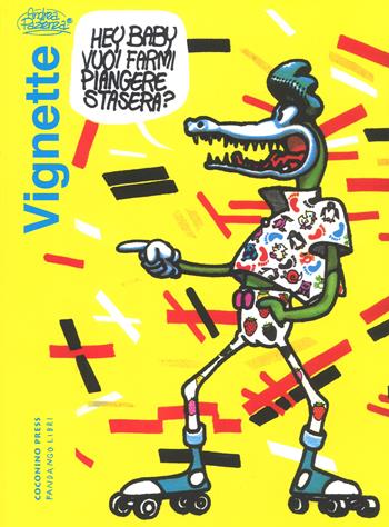 Vignette - Andrea Pazienza - Libro Coconino Press 2019, Coconino cult | Libraccio.it