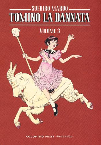 Tomino la dannata. Vol. 3 - Suehiro Maruo - Libro Coconino Press 2019, Coconino cult | Libraccio.it