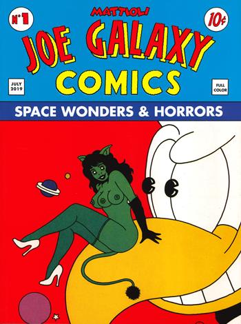 Joe Galaxy - Massimo Mattioli - Libro Coconino Press 2019, Coconino cult | Libraccio.it