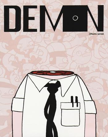Demon. Cofanetto - Jason Shiga - Libro Coconino Press 2019, Coconino warp | Libraccio.it